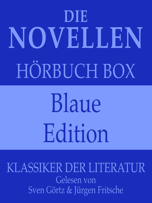 Titeldetails für Die Novellen Hörbuch Box – Blaue Edition nach Johann Wolfgang von Goethe - Verfügbar